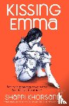 Khorsandi, Shappi - Kissing Emma