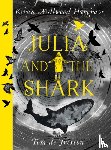 Millwood Hargrave, Kiran - Julia and the Shark