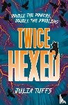 Tuffs, Julia - Twice Hexed