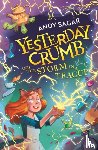 Sagar, Andy - Yesterday Crumb and the Storm in a Teacup