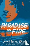 Parker Rhodes, Jewell - Paradise on Fire