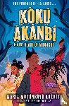Adebisi, Maria Motunrayo - Koku Akanbi: The Heart of Midnight