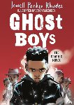 Parker Rhodes, Jewell - Ghost Boys Graphic Novel