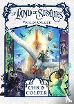 Colfer, Chris - The Land of Stories: Worlds Collide