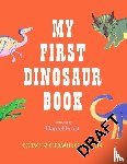 Frost, Daniel - My First Dinosaur Book
