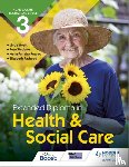 Peteiro, Maria Ferreiro, Rasheed, Elizabeth, Wyatt, Linda, Wedlake, Pete - NCFE CACHE Technical Level 3 Extended Diploma in Health and Social Care
