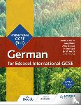 Affum, Mariela, Bates, Amy, Gruber, Alice, Kent, Helen - Edexcel International GCSE German Student Book Second Edition