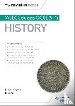 Evans, R. Paul, Quinn, Rob - My Revision Notes: WJEC Eduqas GCSE (9-1) History