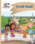 Guillain, Adam, Guillain, Charlotte - Reading Planet - Great Gaudi - Gold: Comet Street Kids