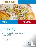 Jefferies, Henry - CCEA A2-level History Student Guide: Clash of Ideologies in Europe (1900-2000)