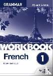 Thathapudi, Kirsty - French A-level Grammar Workbook 1