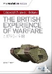 Farmer, Alan - My Revision Notes: Edexcel A-level History: The British Experience of Warfare, c1790-1918