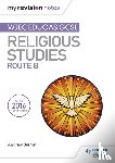 Barron, Andrew - My Revision Notes WJEC Eduqas GCSE Religious Studies Route B