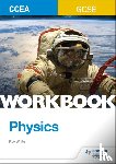 White, Roy - CCEA GCSE Physics Workbook