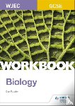 Foulder, Dan - WJEC GCSE Biology Workbook