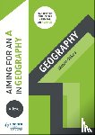 Oakes, Simon - Aiming for an A in A-level Geography