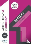 Ormisher, Jo - Aiming for an A in A-level Biology