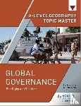 Digby, Bob, Warn, Sue - A-level Geography Topic Master: Global Governance