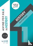 Fellows, Nicholas - Aiming for an A in A-level History