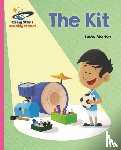 Morton, Sasha - Reading Planet - The Kit - Pink A: Galaxy