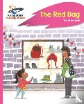 Snashall, Sarah - Reading Planet - The Red Bag - Pink B: Rocket Phonics