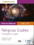 Forshaw, Amanda, Tweed, Cressida - Pearson Edexcel Religious Studies A level/AS Student Guide: Philosophy of Religion