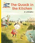 McLachlan, Jenny - Reading Planet - The Quack in the Kitchen - Yellow: Galaxy