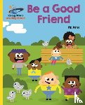 Jones, Pip - Reading Planet - Be a Good Friend - Yellow: Galaxy