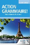 Turk, Phil, Garcia Vandaele, Genevieve, Shannon, Paul - Action Grammaire! Fourth Edition