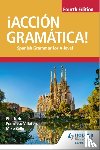 Turk, Phil, Zollo, Mike, Villatoro, Francisco - ¡Accion Gramatica! Fourth Edition