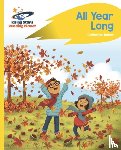 Baker, Catherine - Reading Planet - All Year Long - Yellow: Rocket Phonics