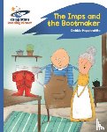 Hepplewhite, Debbie - Reading Planet - The Imps and the Bootmaker - Blue: Rocket Phonics