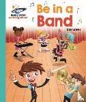 Green, Daniel - Reading Planet - Be in a Band - Turquoise: Galaxy