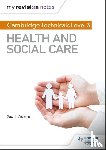 Adams, Judith - My Revision Notes: Cambridge Technicals Level 3 Health and Social Care