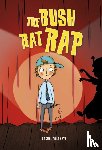 Delahaye, Rachel - Reading Planet KS2 - The Bush Rat Rap - Level 4: Earth/Grey band