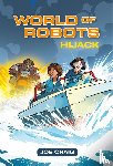 Craig, Joe - Reading Planet KS2 - World of Robots: Hijack!- Level 4: Earth/Grey band