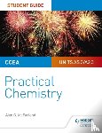 McFarland, Alyn G. - CCEA AS/A2 Chemistry Student Guide: Practical Chemistry