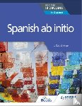 Angel, J. Rafael - Spanish ab initio for the IB Diploma