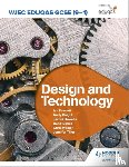 Fawcett, Ian, Howells, Jacqui, Hughes, Dan, Knight, Andy - WJEC Eduqas GCSE (9-1) Design and Technology