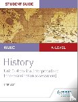 Star, Phil - WJEC A-level History Student Guide Unit 5: Historical Interpretations (non-examination assessment)