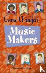 Murtagh, Ciaran - Reading Planet KS2 - Game-Changers: Music-Makers - Level 1: Stars/Lime band