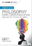 Cardinal, Dan, Jones, Gerald, Hayward, Jeremy - My Revision Notes: AQA A-level Philosophy Paper 2 Metaphysics of God and Metaphysics of mind