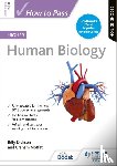 Dickson, Billy, Moffat, Graham - How to Pass Higher Human Biology, Second Edition