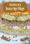 Malam, John - Reading Planet KS2 - Discovery of a Bronze Age Village - Level 5: Mars/Grey band