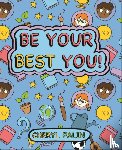 Palin, Cheryl - Reading Planet KS2 - Be your best YOU! - Level 6: Jupiter/Blue band