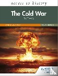Williamson, David - Access to History: The Cold War 1941–95 Fourth Edition