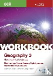 Stiff, Peter, Harris, Helen, Palmer, Andy - OCR A-level Geography Workbook 3: Geographical Debates: Climate Change; Disease Dilemmas; Exploring Oceans; Future of Food; Hazardous Earth