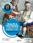 Banham, Dale, Dawson, Ian - Engaging with AQA GCSE (9–1) History: Health and the people, c1000 to the present day Thematic study