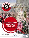 Banham, Dale - Engaging with AQA GCSE (9–1) History: Elizabethan England, c1568–1603 British depth study