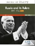 Holland, Andrew - Access to History: Russia and its Rulers 1855–1964 for OCR, Third Edition
